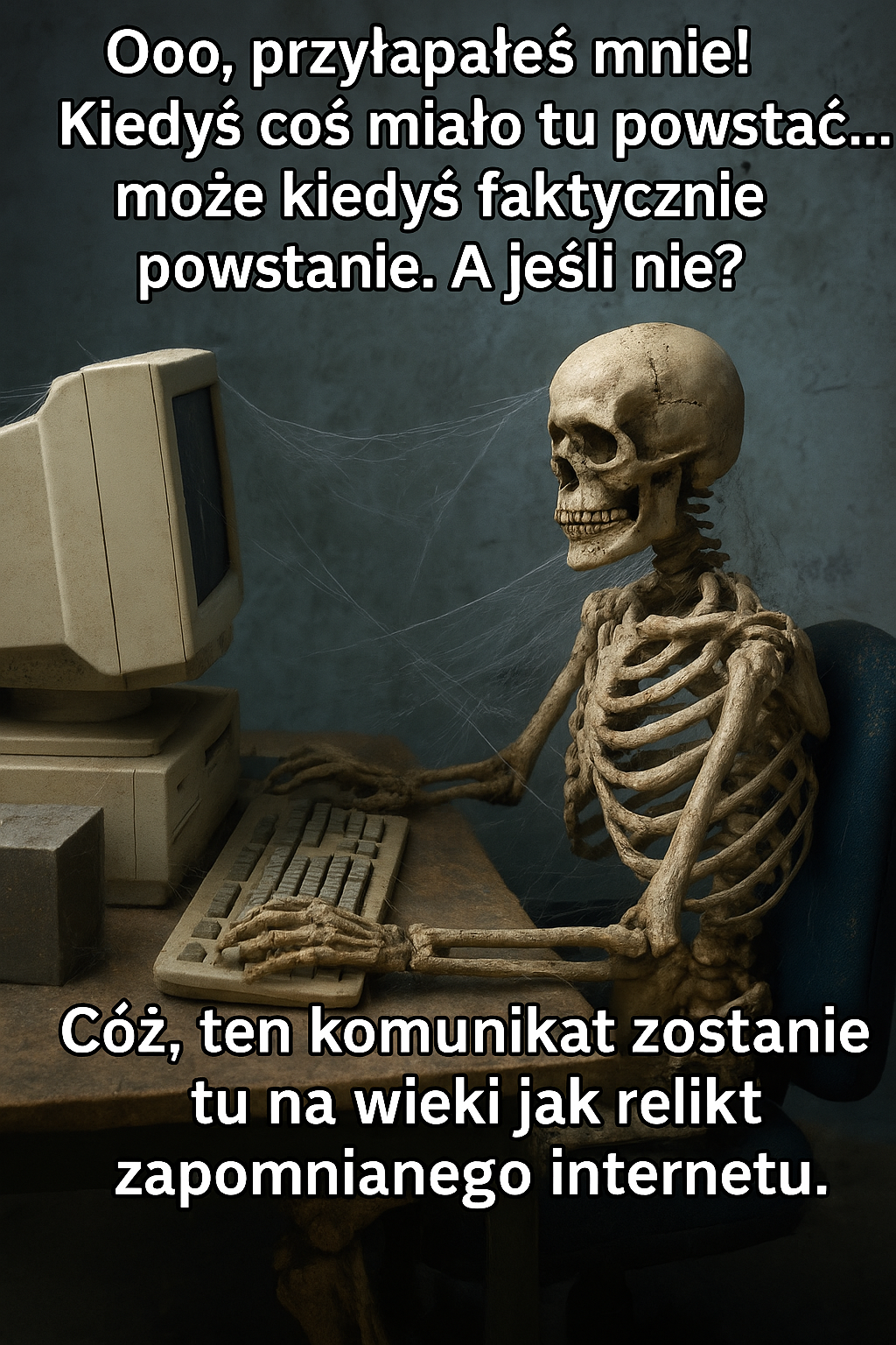 Relikt zapomnianego internetu